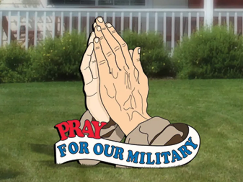 Praying hands yard art pattern is a prominent gesture of hope for our military